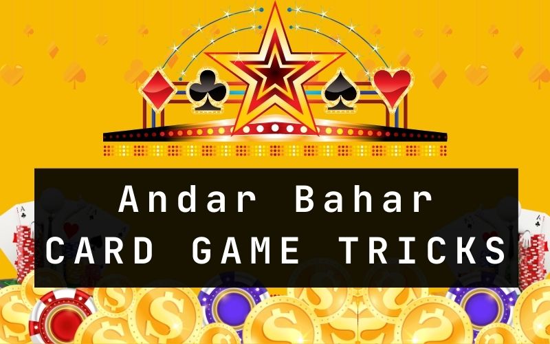 andar bahar card game tricks