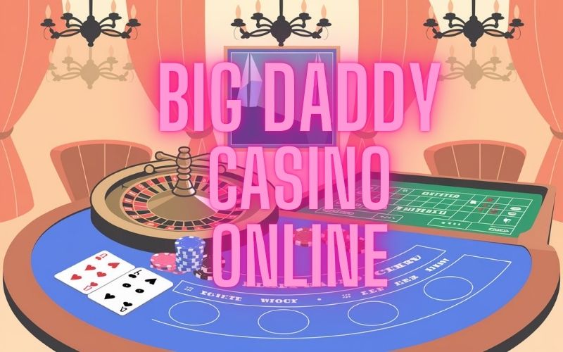 Big Daddy Casino Online