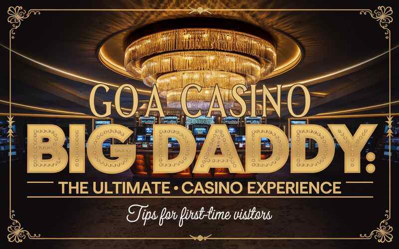 Goa Casino Big Daddy