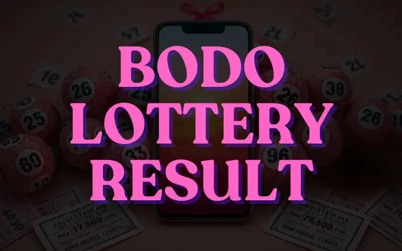 Bodo Lottery Result